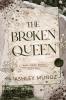 The Broken Queen