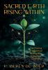Sacred Earth Rising Within