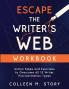 Escape the Writer's Web Workbook