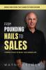 From Pounding Nails to sales