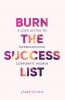 Burn the Success List