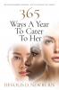 365 Ways a Year to Cater to Her