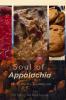 Soul of Appalachia A Hillbilly Cookbook