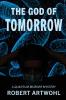 THE GOD OF TOMORROW