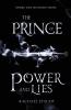The Prince of Power and Lies