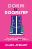 Dorm to Doorstep -Tips Tidbits and Tales Every Young Woman Will Want to Read