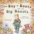 The Boy in Boots and the Big Beasts