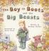The Boy in Boots and the Big Beasts