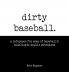 Dirty Baseball