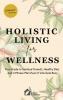 Holistic Living for Wellness