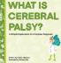 What is Cerebral Palsy?
