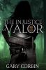 The Injustice of Valor