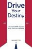 DRIVE Your Destiny
