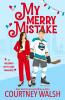 My Merry Mistake