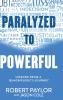 Paralyzed to Powerful