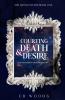 Courting Death & Desire