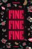 Fine Fine Fine