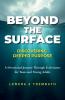 Beyond the Surface