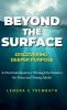 Beyond the Surface