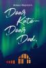 Dear Kate-Dear Dad