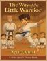 The Way of the Little Warrior