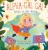 Alpha-Gal Gal Takes on the World