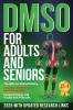 DMSO For Adults and Seniors