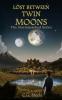 Lost Between Twin Moons
