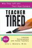 Teacher Tired