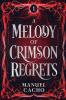 A Melody of Crimson Regrets