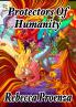 Protectors of Humanity