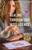 Healing Through Soul Intelligence®