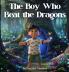 The Boy Who Beat the Dragons