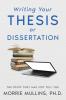 Writing Your Thesis or Dissertation