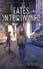Fates Intertwyned