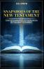 Snapshots of the New Testament