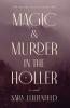 Magic & Murder in the Holler