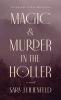 Magic & Murder in the Holler