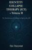 Identity Collapse Therapy - Volume II