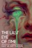 The Last Eye of Time