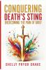 Conquering Death's Sting