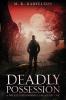 Deadly Possession