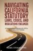 Navigating California Statutory Laws Codes and Regulations for LPCCs