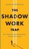 The Shadow Work Trap