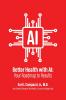 Better Health with AI