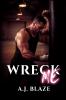 Wreck Me