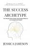 The Success Archetype