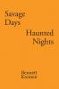 Savage Days Haunted Nights