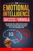 The Emotional Intelligence Success Formula