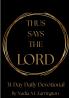 Thus Says The Lord 31-Day Devotional